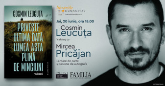 „Privește ultima dată lumea asta plină de minciuni”  - Cosmin Leucuța, în dialog cu Mircea Pricăjan