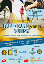Sâmbătă, 23 octombrie. Eveniment sportiv caritabil - „Fapte bune pentru autism”