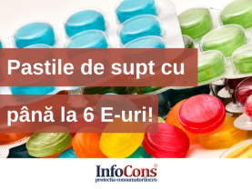 Unele pastile de supt au chiar și 6 E-uri! Atenție cu ce vă tratați răceala