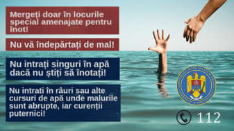 Mare atenție la persoanele aflate în apă - De vigilența dvs ar putea depinde salvarea vieților celor dragi!