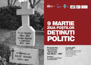 Proiecție film documentar „Remember Iuliu Maniu - 1986” - 9 Martie - Ziua Foștilor Deținuți Politic