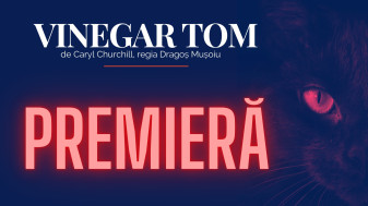 La Teatrul Regina Maria, o comedie neagră, cu inserții muzicale, scrisă în stil brechtian - Vinegar Tom, o nouă premieră