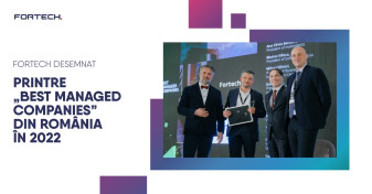 Fortech desemnat printre „Best anaged companies” din România în 2022