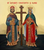 Azi, 21 mai  - Sfinţii Împăraţi Constantin şi Elena