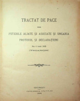 Varianta originală a Tratatului de la Trianon - Disponibilă oricărui român
