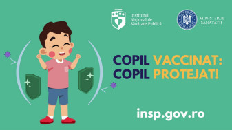 Derulată în perioada martie-aprilie, - Campania „Copil vaccinat: copil protejat!”